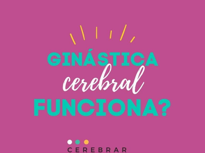 Ginastica Cerebral Funciona?